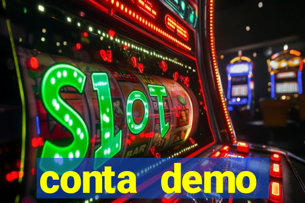 conta demo plataforma slots